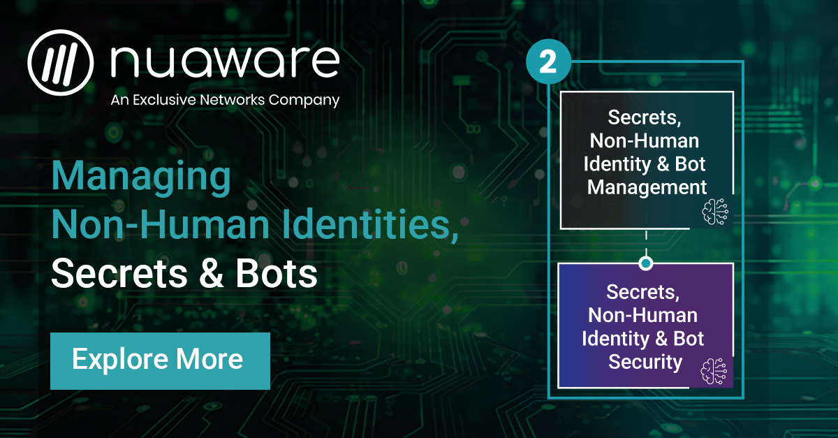 Managing Non-Human Identities + Secrets